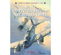 He 111 Kampfgeschwader On The Russian Front (Combat Aircraft) (Paperback) John Aviation Author / Artist Weal, (Auteur)