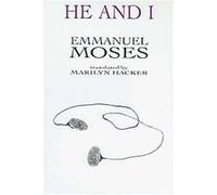 He and I Emmanuel Moses (Auteur)