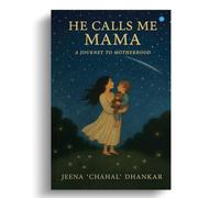 He Calls me Mama (A journey to motherhood)