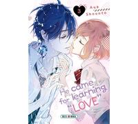 He Came for Learning Love" T03" - Aya Shouoto - Soleil - broché - Manga