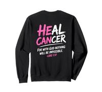 He Can Heal Cancer Breast Cancer Month Christian Bible Verse Sweatshirt