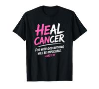 He Can Heal Cancer Breast Cancer Month Christian Bible Verse T-Shirt