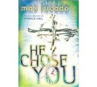 He Chose You Max Lucado, Monica Hall (Auteur)