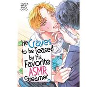 He Craves to be Teased by His Favorite ASMR Streamer Vol. 2 - Aino Coco - Seven Seas Entertainment - ebook (ePub illustré) - Livre