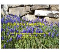 He Dwells Among Us: Guided Meditations on Lenten Gospel Encounters With Jesus Christ
