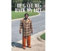 He Gave Me Back My Life