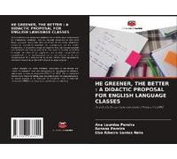 He Greener, The Better : A Didactic Proposal For English Language Classes