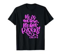 He Has Risen Bible Verse Luke 24:6 Écriture Faith Prayer T-Shirt