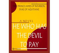 HE HAS THE DEVIL TO PAY