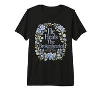 He Heals The Brokenhearted Psaum 147 3 Faith T-Shirt Haut de Gamme