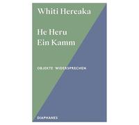 He Heru. Ein Kamm: Ein Schmuckstück für den heiligsten Teil des Körpers
