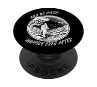 He Hiked Happily Ever After Nature Hiker Mountain Fun Randonnée PopSockets PopGrip Adhésif