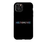 HE Him His Pronouns Trans Transgender Pround Trans Men Pride Coque pour iPhone 11 Pro