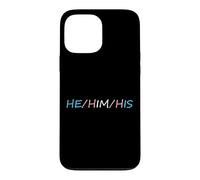 HE Him His Pronouns Trans Transgender Pround Trans Men Pride Coque pour iPhone 13 Pro Max
