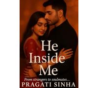 He Inside Me: A Journey Through Obsession and Emotion