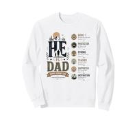He is Dad Guide Protecteur Solide Motif père chrétien Sweatshirt