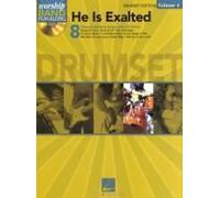 He Is Exalted - Drum Edition: Worship Band Play-Along Volume 4 [With Cd (Audio)]