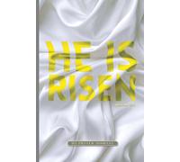 HE IS RISEN: A Daily Prayer Journal: Guided Reflections for Faith, Quiet Strength, and Personal Connection with God