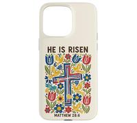 He is Risen Matthew 28:6 Croix de Pâques Florale Coque pour iPhone 15 Pro Max