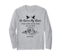 He Knows My Name Isaiah 43 1 Christian Faith Citation Montagne Manche Longue
