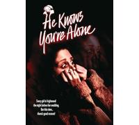 He Knows You're Alone