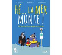 Hé... la mer monte !