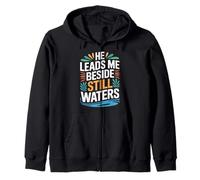 He Leads Me Beside Still Waters Bible Motivation - Sweat à Capuche