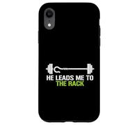 He Leads Me to The Rack Haltérophilie Powerlifting Lifter Coque pour iPhone XR