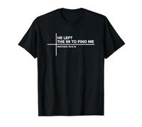 He Left The 99 to Find Me T-Shirt Graphique avec Valeur