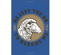 He Left The 99 To Rescue Me: Christian Music Draw Notes Lines Booklet With 100 Pages