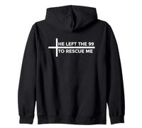 He Left The 99 to Rescue Me Sweat à Capuche