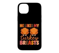 He Likes My Turkey Breasts Couple Matching Thanksgiving Pun Coque pour iPhone 14 Plus