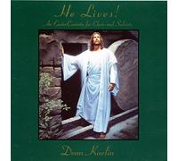 He Lives: An Easter Cantana For Choir And Soloists