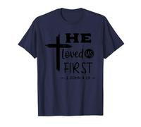 « He Loved Us First Bible Verse » T-Shirt