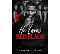 He Loves Red Flags