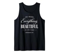 He Made Everything Beautiful in Its Time Ecclesiaste 3:11 Débardeur