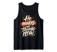 He Makes All Things New Revelation 21 5 Écriture biblique Débardeur