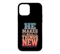 He Makes All Things New Revelation 21 5 Verse biblique Coque pour iPhone 12 Mini