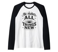 He Makes All Things New Revelation 21 5 Verse biblique Manche Raglan