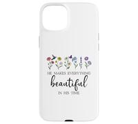 He Makes Everything Beautiful in His Time Here I Am Send Me Coque pour iPhone 15 Plus