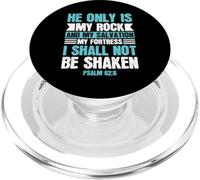 He Only is My Rock and My Salvation Psaum 62:6 PopSockets PopGrip pour MagSafe