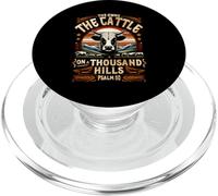 He Own The Cattle on A Thousand Hills Bible Gateway Psaume 50 PopSockets PopGrip pour MagSafe