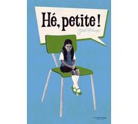 Hé, petite - Yaël Hassan - La Martiniere Jeunesse - broché - Roman adolescent