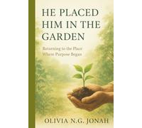 He Placed Him in the Garden: Work and Worship
