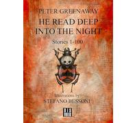 He Read Deep Into The Night: Stories 1-100