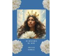 HE Restores My Soul Prayer Journal