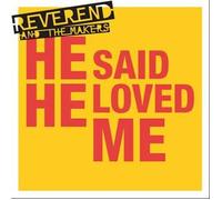 Reverend & the Makers - Said He Loved Me