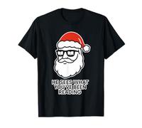 He Sees What You've Been Reading Book Lover Funny Santa T-Shirt