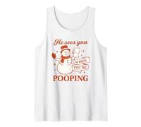He Sees You When You’re Pooping Shirt Noël Drôle Cadeau Débardeur