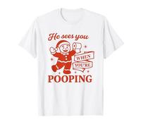 He Sees You When You’re Pooping Shirt Noël Drôle Cadeau T-Shirt